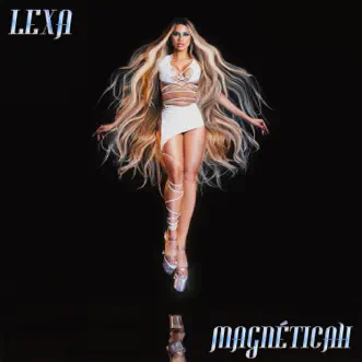 Magnéticah - EP by Lexa album reviews, ratings, credits