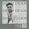 Dekh Dekh - Single