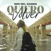 Son Del Barrio - Quiero Volver