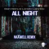 Stream & download All Night (NaXwell Remix) - Single