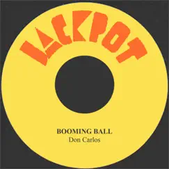 Booming Ball - Single by Don Carlos album reviews, ratings, credits