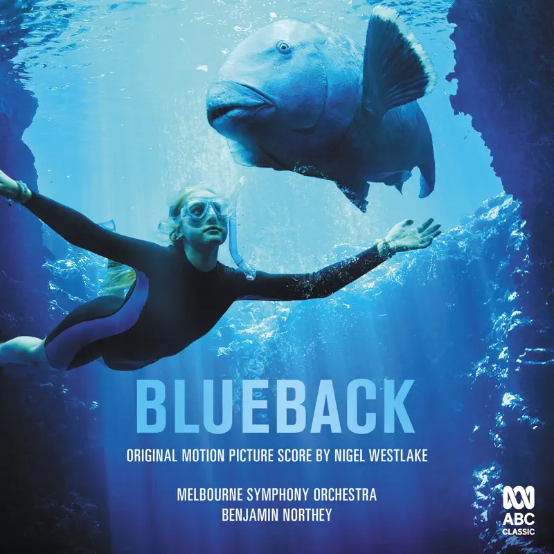 The Melbourne Symphony Orchestra - 蓝背鱼 Blueback (Original Motion Picture Score) (2022) [iTunes Plus AAC M4A]-新房子