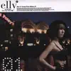 Elly Is So Hot album lyrics, reviews, download