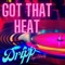 Got That Heat (feat. Philly-Moe & Klump) artwork