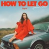 How To Let Go (Special Edition), 2022