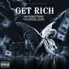 Get Rich (feat. TROOP) - Single album lyrics, reviews, download