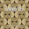 Intense XXX - EP album lyrics, reviews, download
