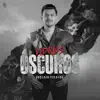 Vidrios Oscuros - Single album lyrics, reviews, download