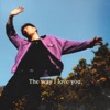 The Way I Love You - Single, 2022