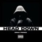 Head Down - Erikk Prince lyrics