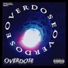 Overdose - Single