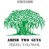 Perfect Flower - Single album lyrics, reviews, download