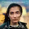 A Chiara (Original Soundtrack from the Motion Picture) - EP album lyrics, reviews, download