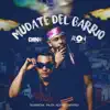 Mudate del Barrio - Single album lyrics, reviews, download