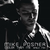 Mike Posner - Cooler Than Me - Single Mix