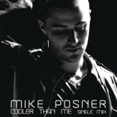 Cooler Than Me - Single Mix by Mike Posner