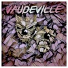 Vaudeville - Single