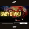 Baby Otaku - Single album lyrics, reviews, download