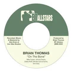 On the Bone (feat. Mike Tucker) - Single by Brian Thomas album reviews, ratings, credits