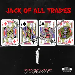 Jack of All Trades by Tyson Love album reviews, ratings, credits