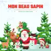 Mon beau sapin (French Version) - Single album lyrics, reviews, download