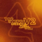 Greentea Peng & Nightmares On Wax - Top Steppa V2