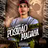 Posição Maluca - Single album lyrics, reviews, download