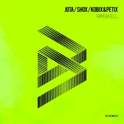 Farewell - Single by Shox, Jota & Kobix & Petix album reviews, ratings, credits