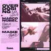 Overdosing (feat. Maike) - Single album lyrics, reviews, download