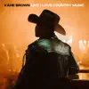 Like I Love Country Music - Single album lyrics, reviews, download