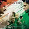 Aiyaary (Original Motion Picture Soundtrack) - EP album lyrics, reviews, download