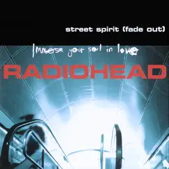 Street Spirit (Fade Out) - EP by Radiohead album reviews, ratings, credits