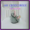Air Conditioner Sounds for Sleeping album lyrics, reviews, download