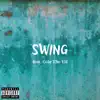 Swing (feat. Cole the VII) - Single album lyrics, reviews, download