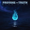 Provoke the Truth - Blue Fire (feat. Rob Rath)