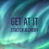 Get At It - Single album lyrics, reviews, download