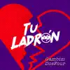 Tu Ladrón (Stolen Heart) - Single album lyrics, reviews, download