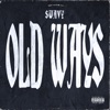 Old Ways - Single