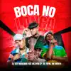 Stream & download Boca no Lança (feat. MC Ryan SP, MC Topre & MC Meno K) - Single