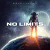 No Limits (feat. Untidld) - Single album lyrics, reviews, download