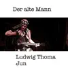 Der alte Mann - Single album lyrics, reviews, download