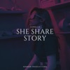 She Share Story (for Vlog) - Single