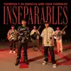 Stream & download Inseparables - Single