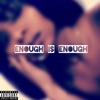 Enough Is Enough - Single