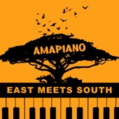 Amapiano: East Meets South artwork