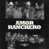 Amor Ranchero - Single