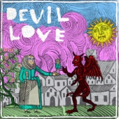 Devil Love - Straight to You