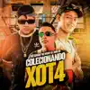 Stream & download Colecionando Xot4 - Single