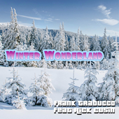 Winter Wonderland (feat. Rick Cusin) [Cover Version] - Frank Trabucco