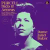 Stream & download Purcell: Dido and Aeneas Z. 626 by Dame Janet Baker